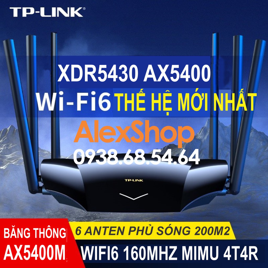 Phát WiFi6 Thông Minh TPlink XDR5430 AX5400 6 Râu Nhà Diện Rộng Công Suất Cao 200Users - CPU 1.5Ghz Ram 256M