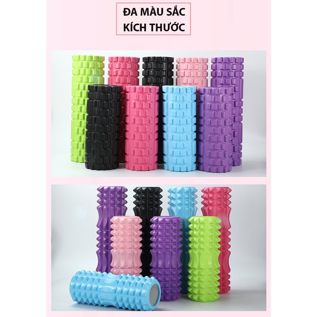 Ống trụ lăn giãn cơ Yoga Foarm Roller, Massage lưng, cơ thể tại nhà, con lăn thể thao bằng xốp roam rollet SAKOMART