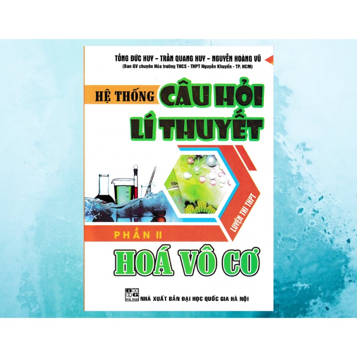 Sách - Hệ Thống Câu Hỏi Lí Thuyết Hóa Vô Cơ - Phần II