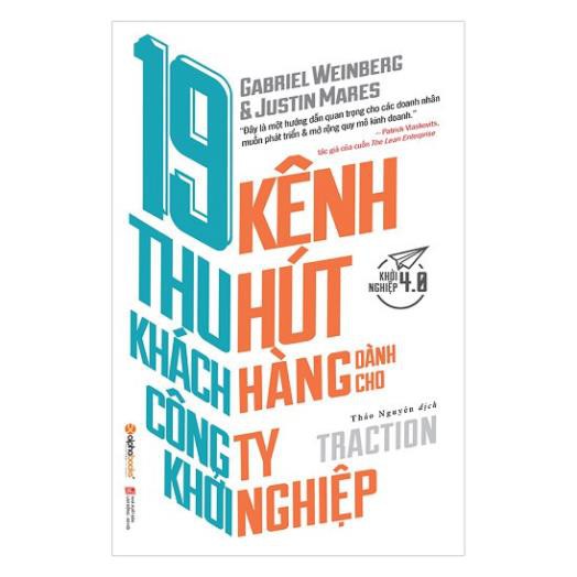 Sách - 19 Kênh Thu Hút Khách Hàng Dành Cho Công Ty Khởi Nghiệp [AlphaBooks]