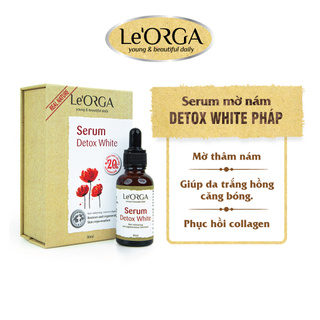 [Chính Hãng]Serum Mờ Thâm Nám, Dưỡng Trắng Cao Cấp ORGA – SERUM DETOX WHITE 30 ml