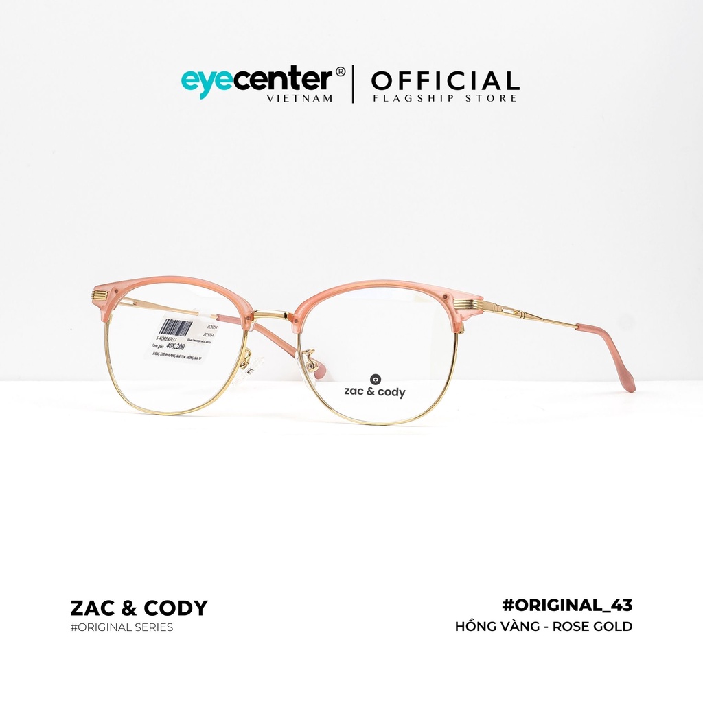 Gọng kính cận nam nữ chính hãng B43-S by ZAC &amp; CODY kim loại chống gỉ cao cấp nhập khẩu by Eye Center Vietnam
