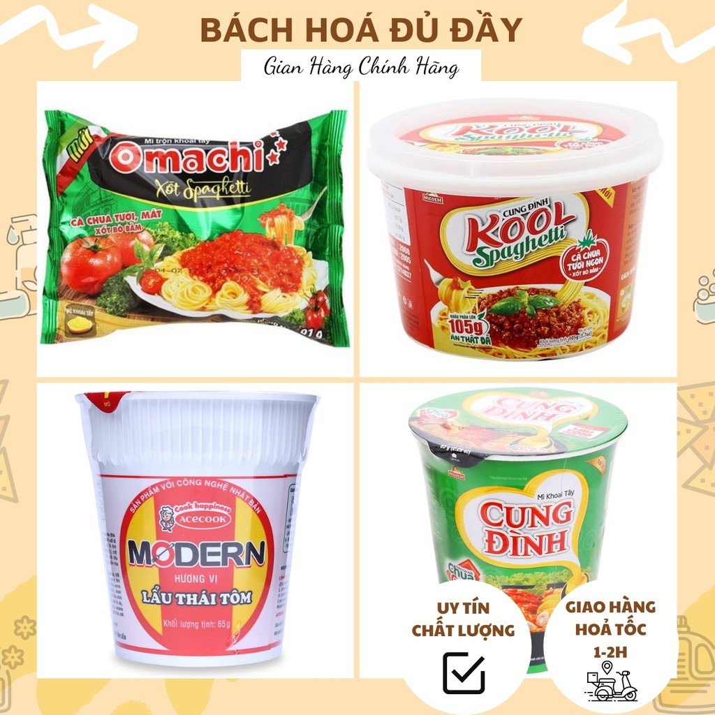 Mì ly Cung Đình, mì ly Modern, mì trộn tô (hộp) Kool Spaghetti Cung Đình, mì trộn Omachi, mì tôm các loại