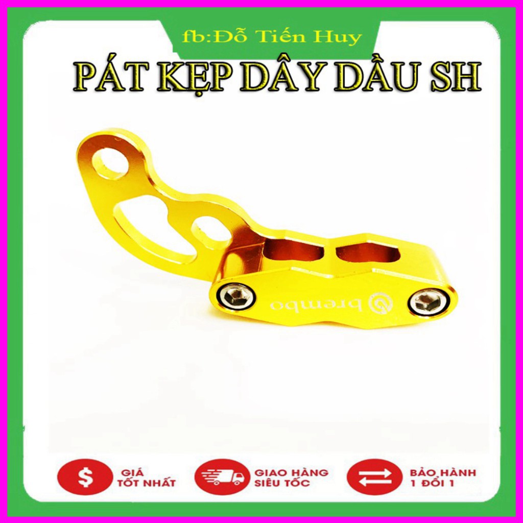 PÁT KẸP DÂY DẦU SH 2010-2020 ( LƯU Ý HÀNG CAO CẤP )