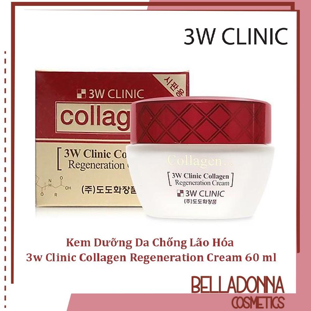 Kem Dưỡng Chống Lão Hóa 3w Clinic Collagen Regeneration Cream 60ml [Hộp đỏ]