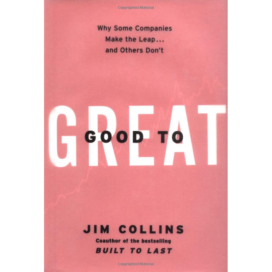 Sách ngoại văn - Good to Great : Why Some Companies Make the Leap...and Others Don't