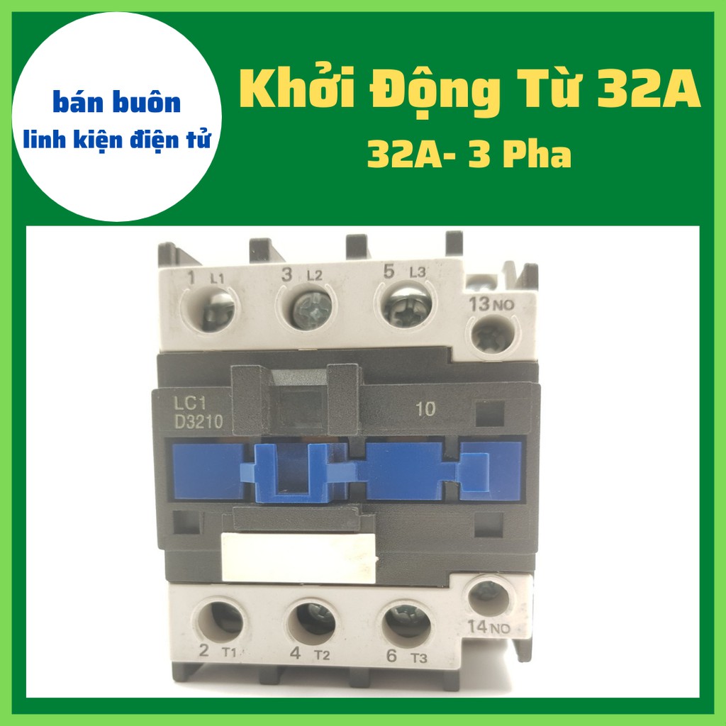 Khởi Động Từ 32A 3 Pha ❤️ Đủ loại