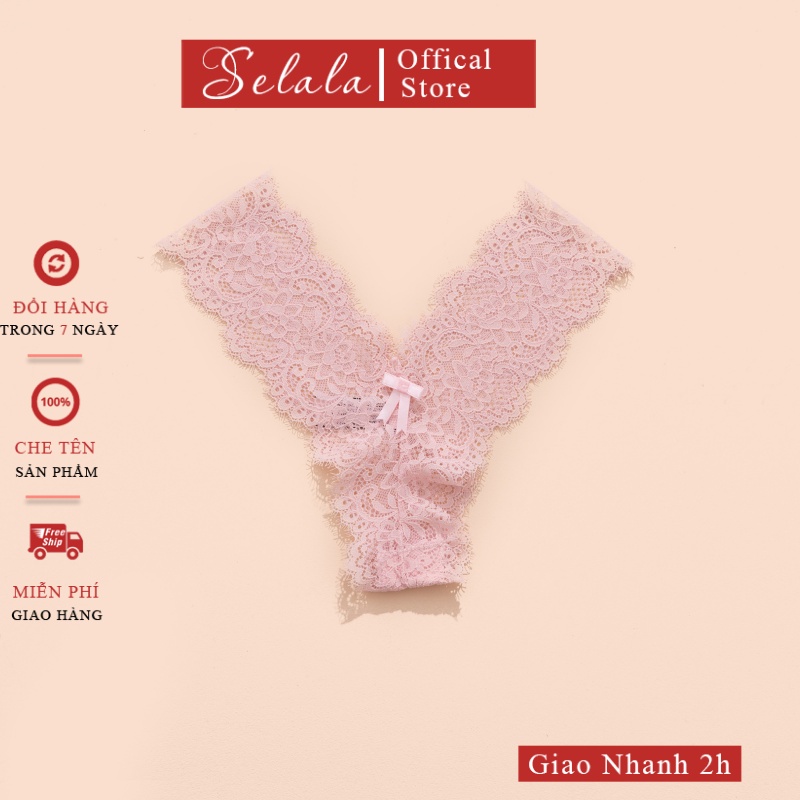Quần Lọt Khe Selala Ren Siêu Quyến Rũ Thoải Mái Tôn Vòng 3 Cực Sexy QLK07
