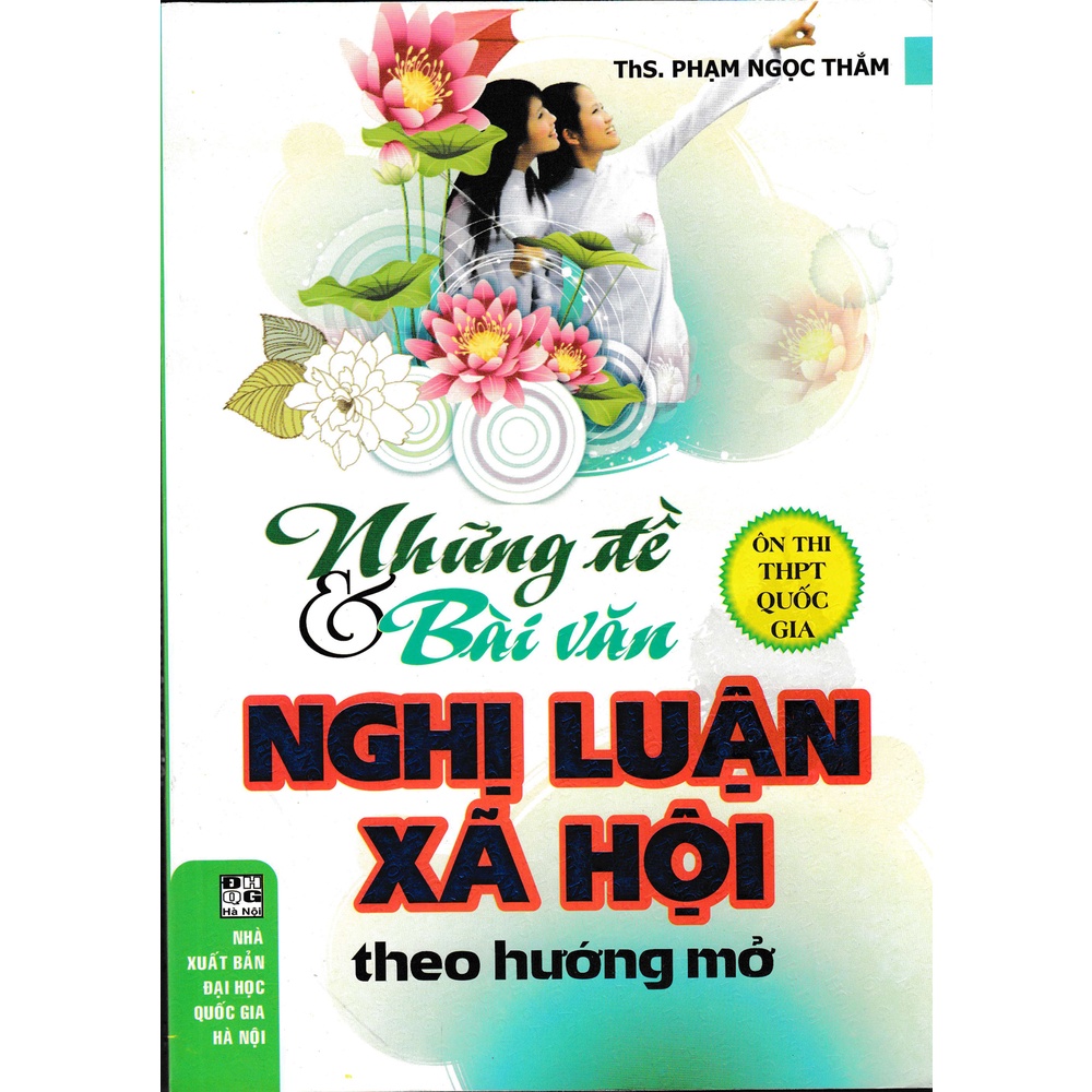Sách - Những Đề Và Bài Văn Nghị Luận Xã Hội Theo Hướng Mở