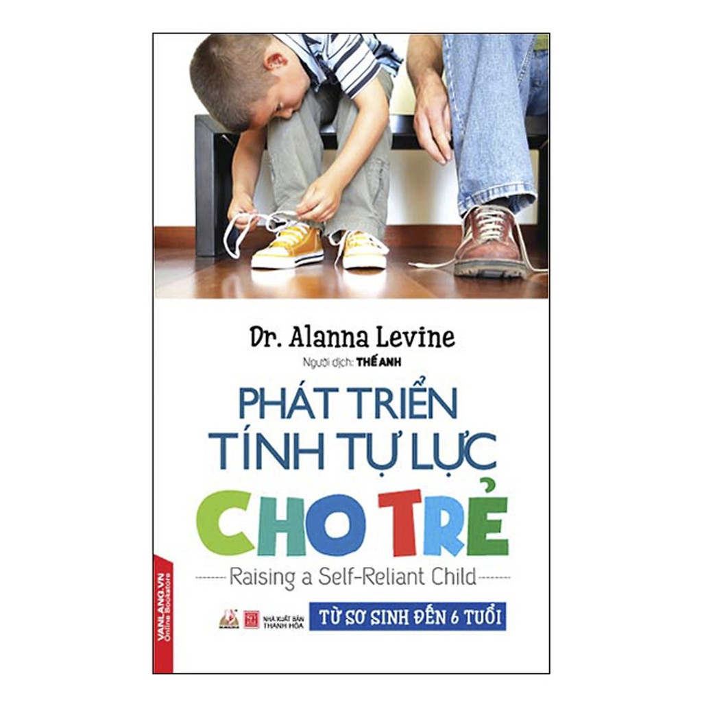Phát Triển Tính Tự Lực Cho Trẻ