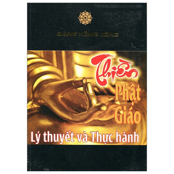 Sách - Thiền Phật Giáo - Lý Thuyết Và Thực Hành