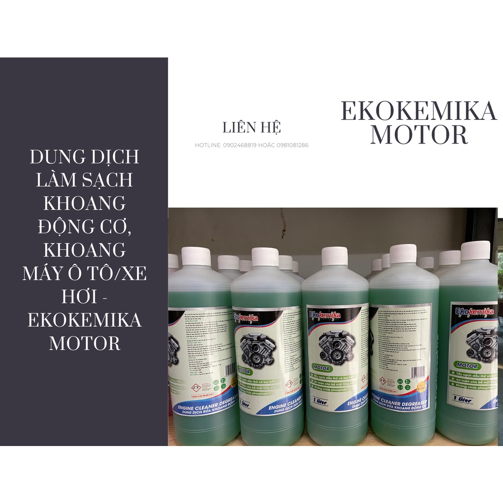 DUNG DỊCH RỬA KHOANG ĐỘNG CƠ - KHOANG MÁY EKOKEMIKA MOTOR 1L