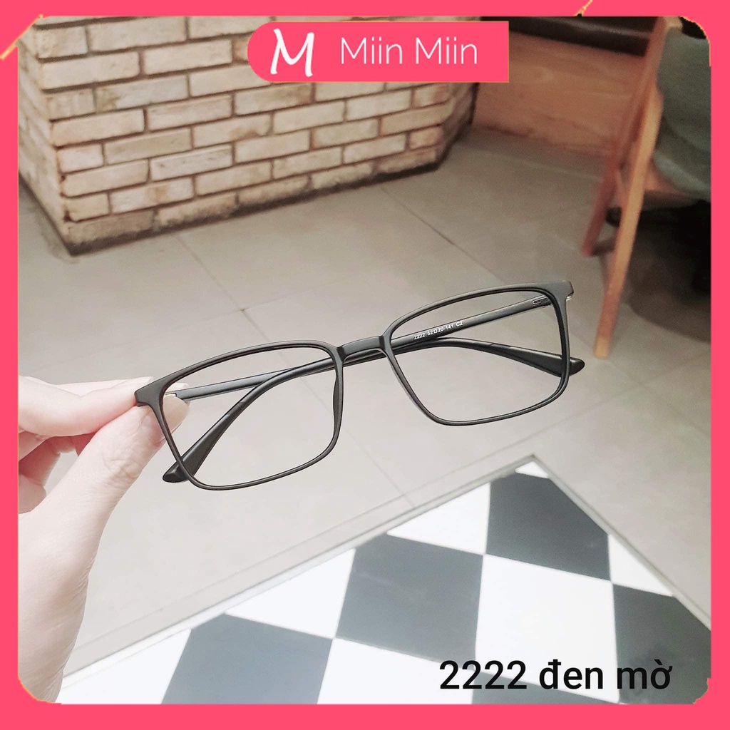 Gọng Kính Cận Vuông Nam Nữ Nhựa Dẻo 2222 Gọng Kính Mắt Vuông Thời Trang Hàn Quốc Miineyewear