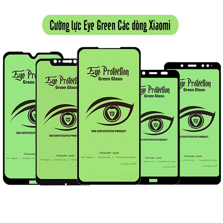 Cường lực Full Eye Green Chống mỏi mắt các dòng Xiaomi A3 - CC9E - Mi 9T / Redmi K20 / Redmi Note 8 - Note 8 Pro - 7-6-5