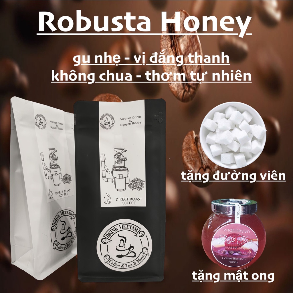 (tặng ngay ĐƯỜNG VIÊN & MẬT ONG) Robusta Honey / Cà phê Robusta Honey (hàng xuất khẩu)