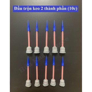 Set 10 đầu trộn keo 2 thành phần | Giá rẻ