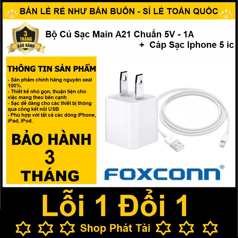 Bộ Củ Cáp Sạc Iphone Main A21 Chuẩn 5V - 1A, Cáp Sạc 5 ic, Bảo Hành 3 Tháng - Lỗi 1 Đổi 1, Iphone 5, 6, 7, 8, X