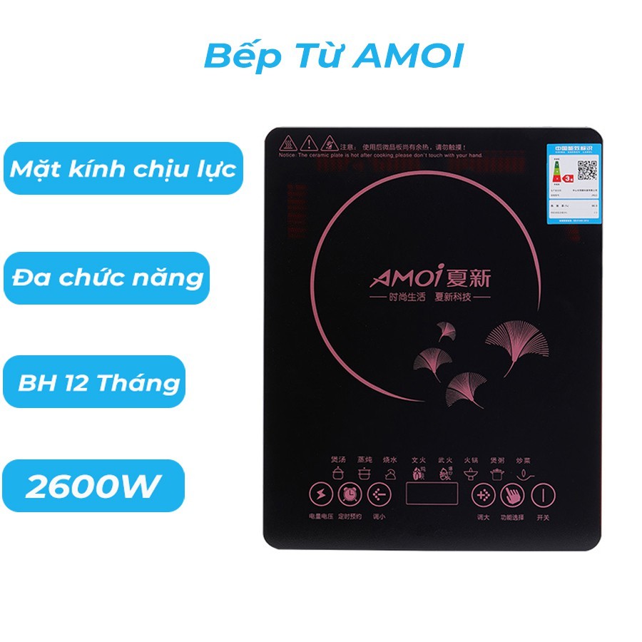 Bếp từ cao cấp [HÀNG MỚI] Bếp từ đơn AMOI,mặt kính chịu lực cảm ứng, công suất 2600W