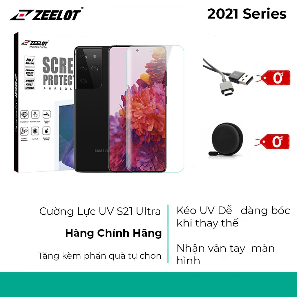 Kính Cường Lực Zeelot 3D UV Samsung Galaxy S21 / S21+ / S21 Ultra - Hàng Chính Hãng