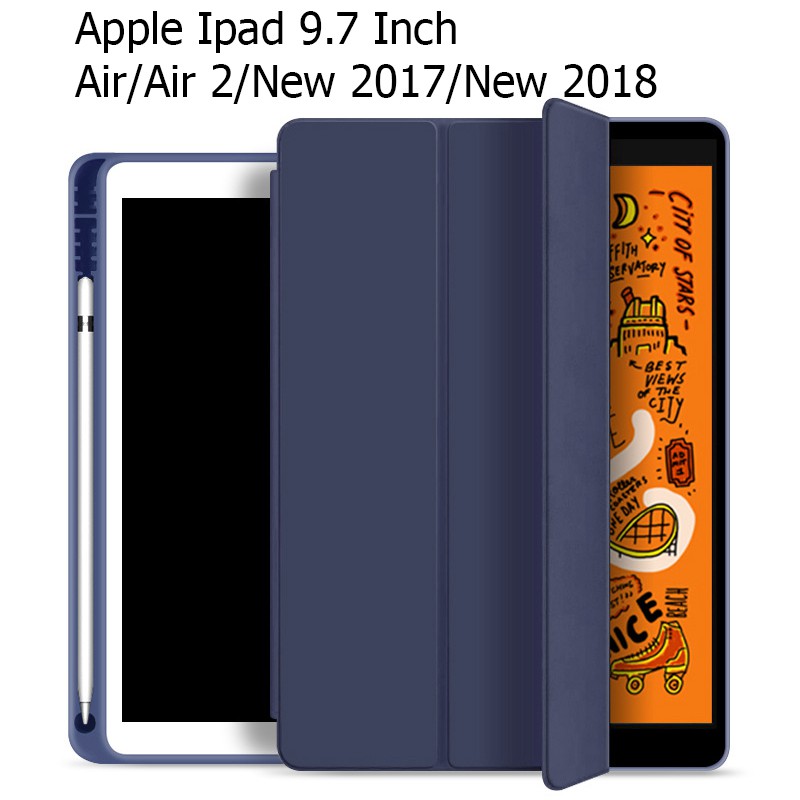 Bao Da Cover Ipad Air 9.7 Inch / Air 2 / New 2017 / New 2018 Có Khe Cho Pencil Hỗ ...
