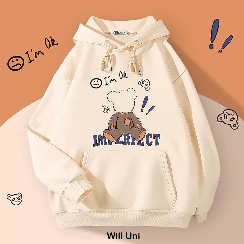 ÁO HOODIE GẤU I'M OK BE  nam nữ Form rộng WILL -  khoác nỉ form Unisex