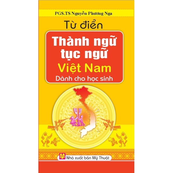 Sách - Từ điển thành ngữ tục ngữ Việt Nam( Dành cho học sinh)