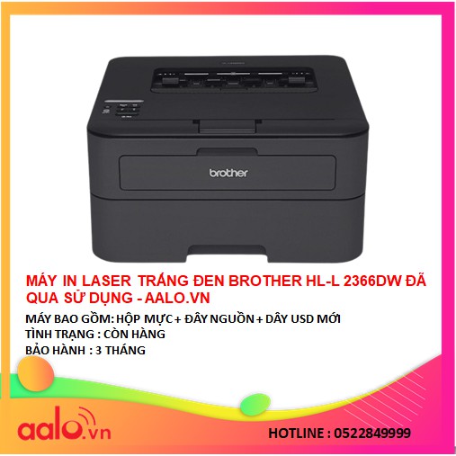 MÁY IN LASER TRẮNG ĐEN BROTHER HL-L 2366DW ĐÃ QUA SỬ DỤNG - AALO.VN