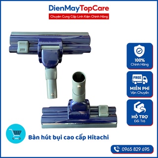 Bàn hút bụi cao cấp hitachi