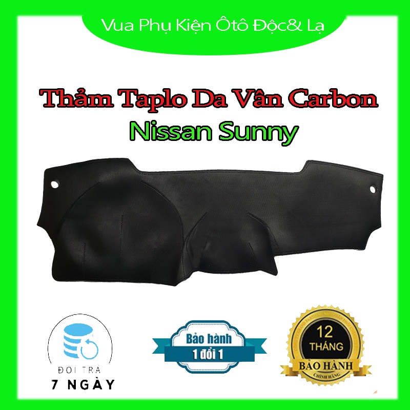 Thảm Taplo Nissan Sunny Chất Liệu Da Vân Carbon hoặc Nhung 3 Lớp Chống Trượt