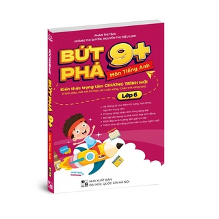 Sách bứt phá 9+ môn tiếng anh lớp 6 - bản quyền