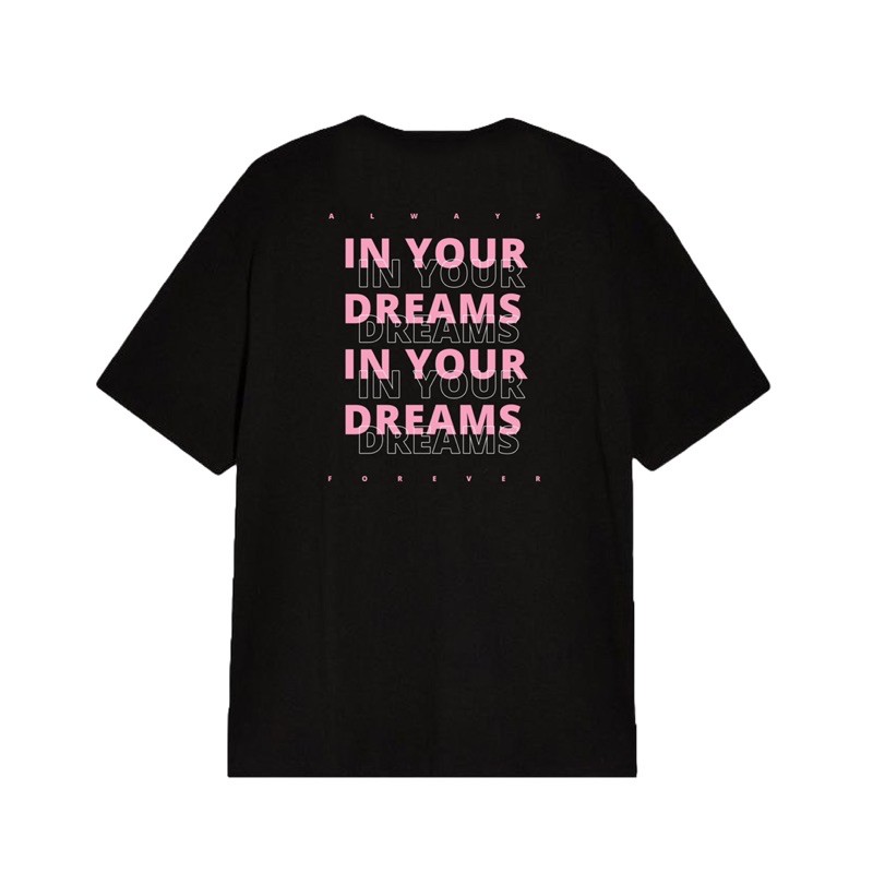 ÁO PHÔNG "IN YOUR DREAM"