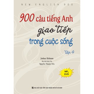 900 Câu Tiếng Anh Giao Tiếp Trong Cuộc Sống - Tập 1