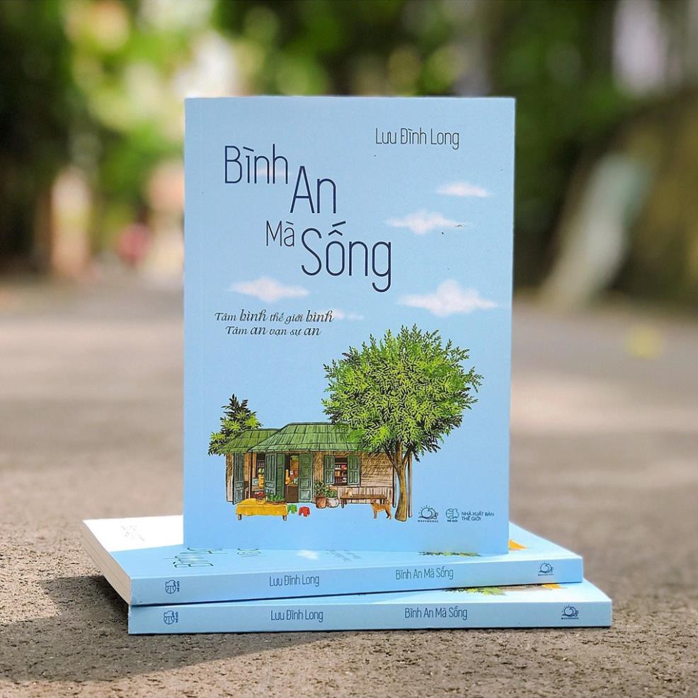 Sách - Bình An Mà Sống - Lưu Đình Long [AZVietNam]