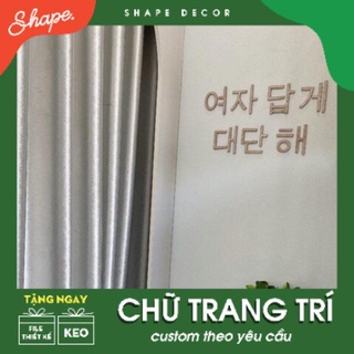 Chữ hàn quốc dán tường ( nhận làm theo yêu cầu )
