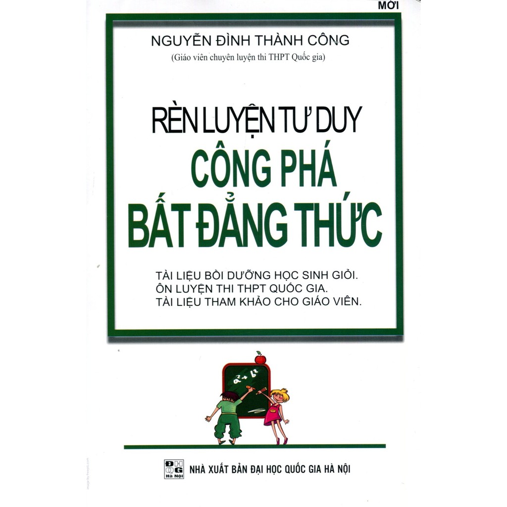 Sách - Rèn Luyện Tư Duy Công Phá Bất Đẳng Thức