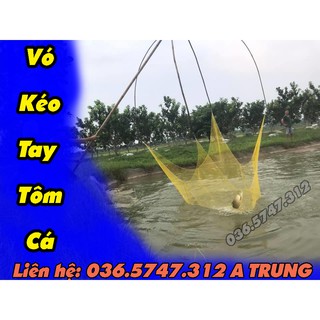 Hàng siêu đẹp vó kéo tôm, tép cá đan thủ công kích thước 2m,2m5,3m,3m5,4m a trung chuẩn