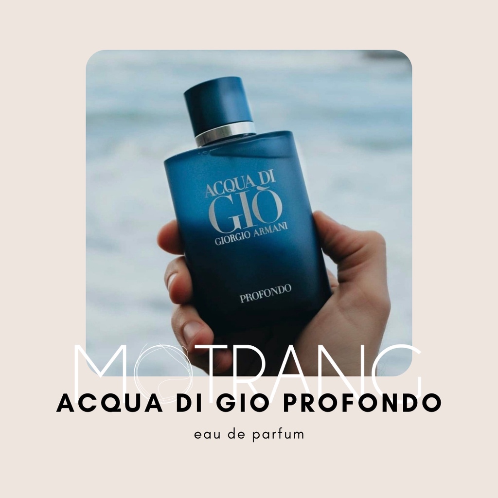 Nước Hoa Nam Thơm Lâu Giorgio Armani Acqua Di Gio Profondo Hương Biển Cả Nam Tính, Phóng Khoáng 5ml - 10ml - 20ml