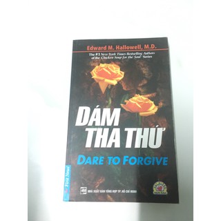 Dám tha thứ - hat giong tam hon