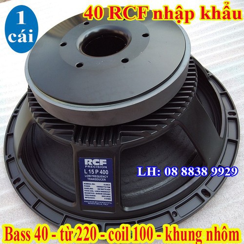 BASS 40 RCF CAO CẤP NHẬP KHẨU - CỦ BASS 40 RỜI - GIÁ 1 LOA