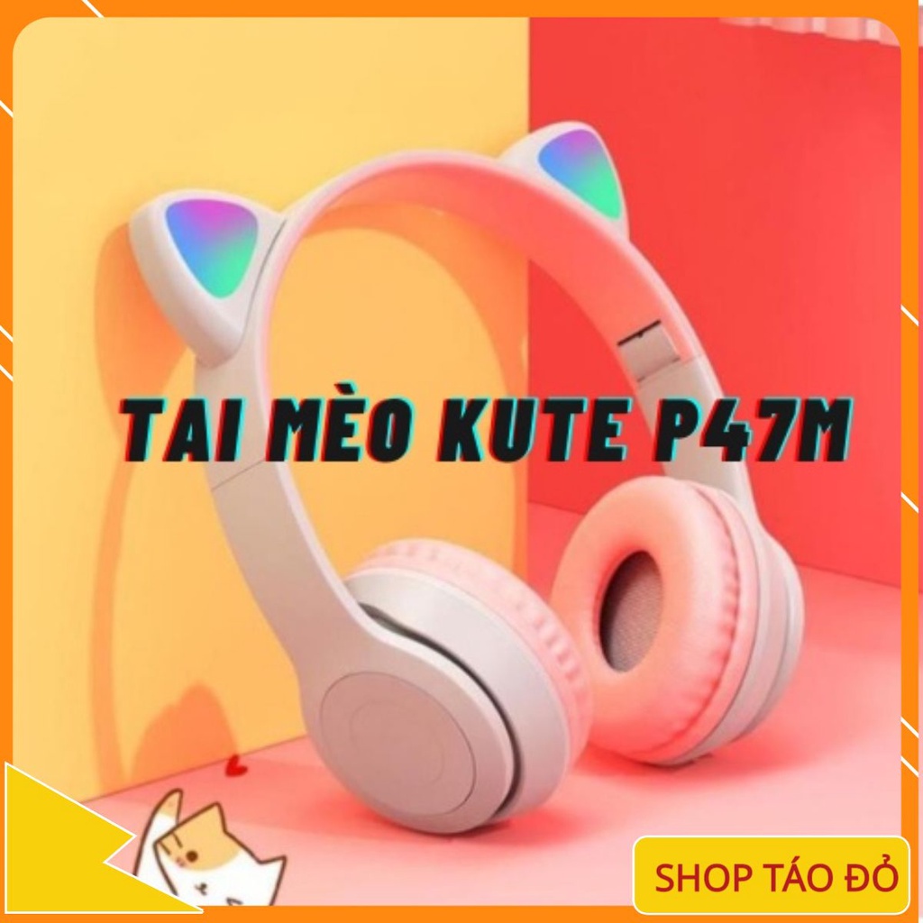 Tai Nghe bluetooth P47m tai mèo kute, Headphone Có Mic, Có đèn led nhấp nháy Và Dung Lượng Pin Khủng.
