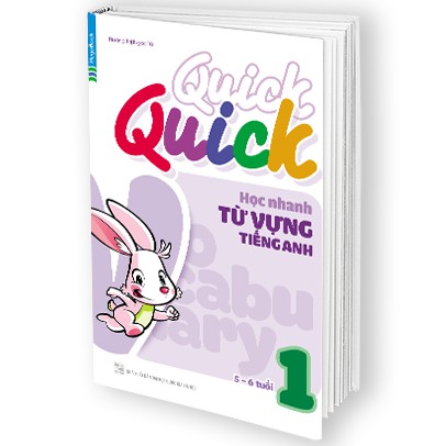 Sách Quick Quick Học Nhanh Từ Vựng Tiếng Anh 1 (5-6 Tuổi) (Tặng khóa học tiếng anh online)