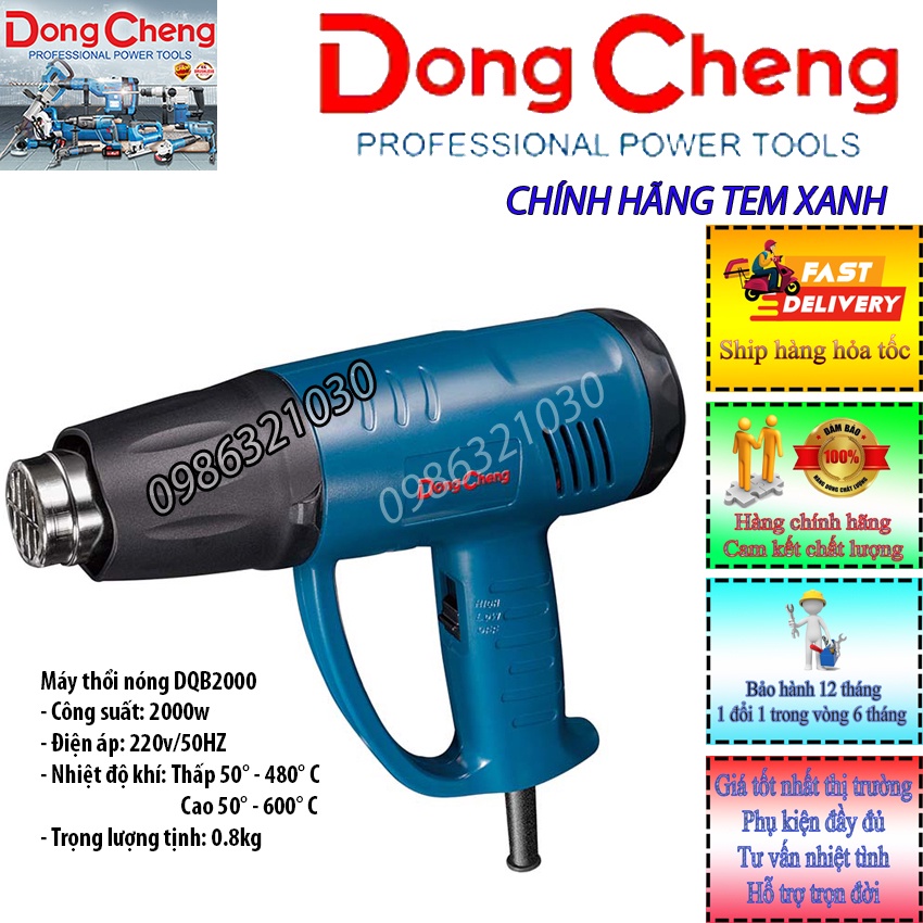 Máy thổi nóng DQB2000 220v 2000w tem xanh chính hãng Dongcheng bh 12 tháng 1 đổi 1 6 tháng lõi đồng 100%
