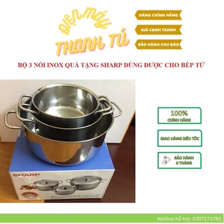 BỘ 3 NỒI INOX 410 SHARP DÙNG ĐƯỢC CHO BẾP TỪ