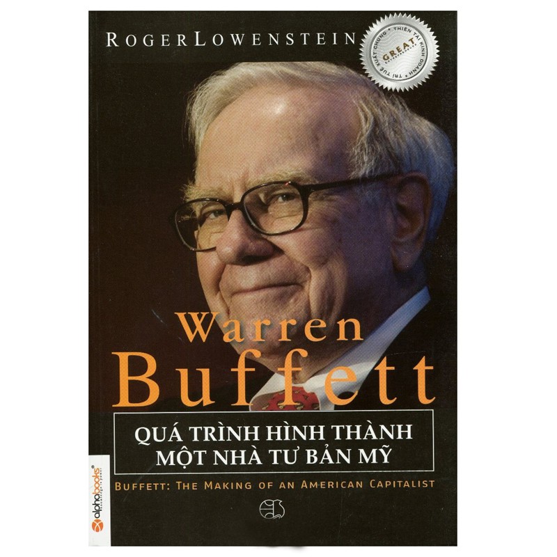 Sách - Warren Buffett - Quá Trình Hình Thành Một Nhà Tư Bản Mỹ