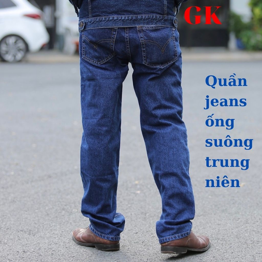 Quần Jeans Nam Trung Niên , Ống Suông Không Co Giản ,Hàng Chuẩn Xuất Dư ,Vải Gốc Chính Phẩm Không Phai Màu, Không Xù