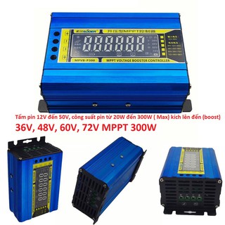 Bộ Booster sạc MPPT 300W 36V-48V-60V-72V 300W  MPVB-P300