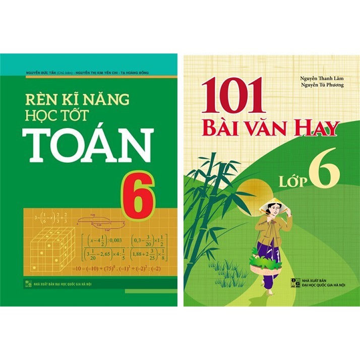 Sách : Combo 2 cuốn Rèn học tốt Toán 6 + 101 Bài Văn hay  6