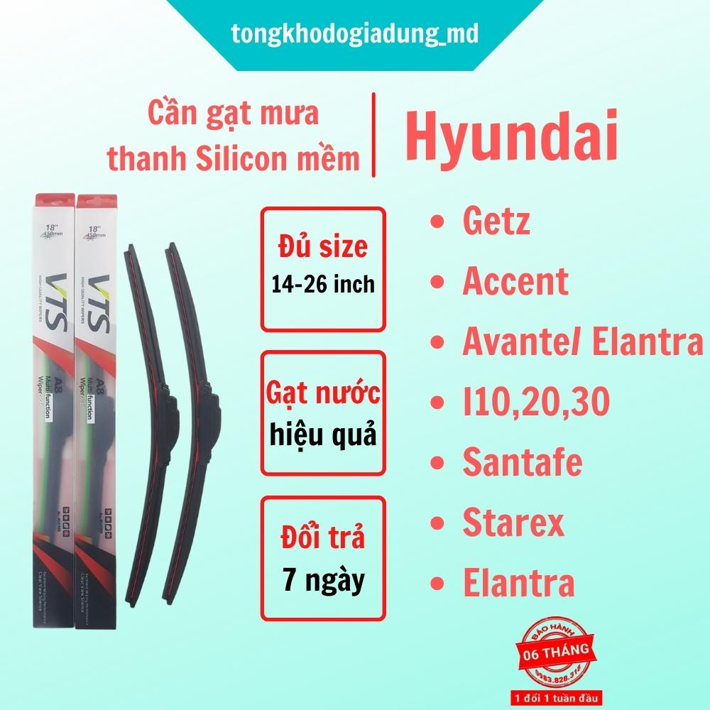 Bộ cần gạt mưa Silicon thanh mềm dùng cho xe Hyundai: Santafe, Sonata, Tucson, Starex, Verna, Elantra - BH 6 tháng