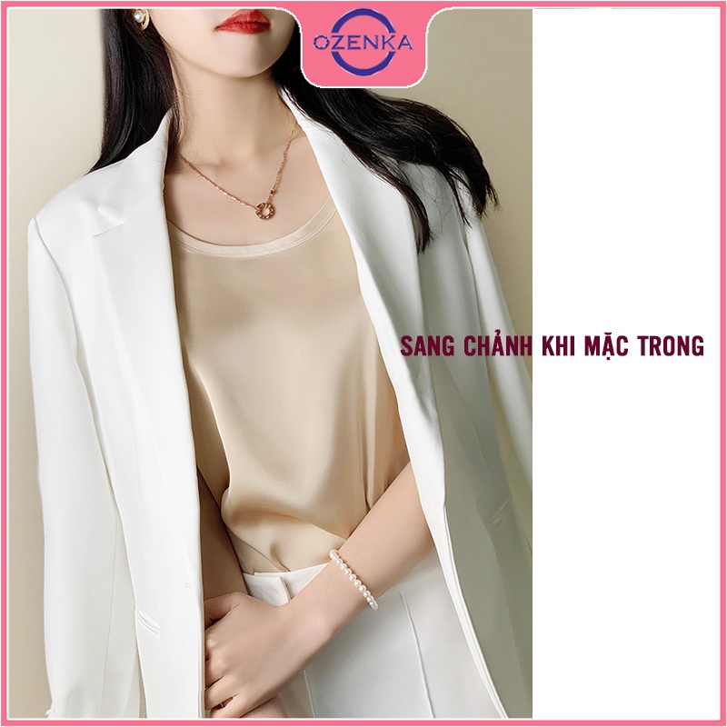 Áo ba lỗ sát nách lụa nữ OZENKA , áo khoét nách lụa cao cấp đẹp mát sang chảnh nhiều màu đủ size
