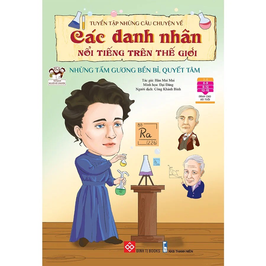 SÁCH - Tuyển tập những câu chuyện về các danh nhân nổi tiếng trên thế giới - Những tấm gương bền bỉ, quyết tâm
